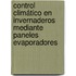 Control Climático en Invernaderos mediante Paneles Evaporadores