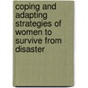 Coping and Adapting Strategies of Women to Survive from Disaster door Ummeh Saika
