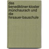 Das Benediktiner-kloster Münchaurach und die Hirsauer-bauschule door Derendinger Ernst