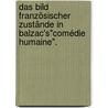 Das Bild französischer Zustände in Balzac's"comédie humaine". door Conen Arthur
