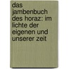 Das Jambenbuch des Horaz: Im Lichte der eigenen und unserer Zeit door Theodor Plüss Hans