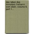 Das Leben Des Ministers Freiherrn Vom Stein, Volume 6, Part 1...