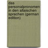 Das Personalpronomen in den Altaischen Sprachen (German Edition) door Donner Otto