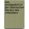 Das Streitgedicht in der lateinischen Literatur des Mittelalters door Walther
