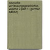Deutsche Verfassungsgeschichte, Volume 2,part 1 (German Edition) door Waitz Georg