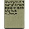 Development of Storage System Based on Earth Tube Heat Exchanger door Ramesh R. Gajera