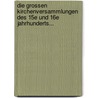Die Grossen Kirchenversammlungen Des 15e Und 16e Jahrhunderts... door Ignaz Heinrich Von Wessenberg