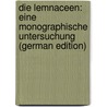 Die Lemnaceen: Eine Monographische Untersuchung (German Edition) by Friedrich Hegelmaier Christoph