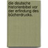 Die deutsche Historienbibel vor der Erfindung des Bücherdrucks.