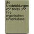 Die kreidebildungen von Texas und ihre organischen einschlušsse