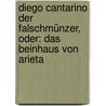 Diego Cantarino der Falschmünzer, oder: Das Beinhaus von Arieta by MühlböK. Rudolf