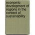 Economic Development Of Regions In The Context Of Sustainability