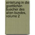 Einleitung In Die Goettlichen Buecher Des Alten Bundes, Volume 2