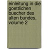 Einleitung In Die Goettlichen Buecher Des Alten Bundes, Volume 2 door Johann Jahn