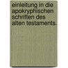 Einleitung in die apokryphischen Schriften des Alten Testaments. door Johann Gottfried Eichhorn