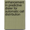 Enhancement in Predictive Dialer for Automatic Call Distribution by Sanjay Oza