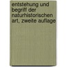 Entstehung und Begriff der Naturhistorischen Art, zweite Auflage door Carl Nageli