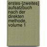 Erstes-[Zweites] Aufsatzbuch Nach Der Direkten Methode, Volume 1 door Bruno Boezinger