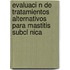Evaluaci N de Tratamientos Alternativos Para Mastitis Subcl Nica