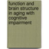 Function And Brain Structure In Aging With Cognitive  Impairment door Cristina Sole