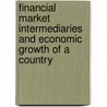 Financial Market Intermediaries and economic growth of a country door Asif Iqbal
