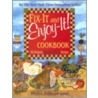 Fix-It And Enjoy-It! Cookbook: All-Purpose, Welcome-Home Recipes door Phyllis Pellman Good