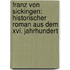 Franz Von Sickingen: Historischer Roman Aus Dem Xvi. Jahrhundert