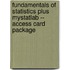 Fundamentals of Statistics Plus MyStatLab -- Access Card Package