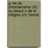 G Nie Du Christianisme (4); Ou Beaut S de La Religion Chr Tienne