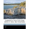 Gebrauch Von Sun Und Meta C. Gen. Bei Euripides (German Edition) by Tycho Mommsen