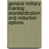 General Military Training: Standardization and Reduction Options