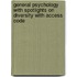 General Psychology with Spotlights on Diversity with Access Code