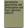 Genetische Geschichte Der Philosophie Seit Kant (German Edition) by Fortlage Carl