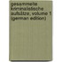 Gesammelte Kriminalistische Aufsätze, Volume 1 (German Edition)