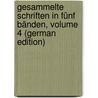 Gesammelte Schriften in Fünf Bänden, Volume 4 (German Edition) door Rathenau Walther