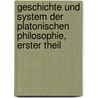 Geschichte Und System Der Platonischen Philosophie, Erster Theil door Karl Friedrich Hermann