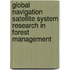 Global Navigation Satellite System Research in Forest Management