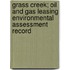 Grass Creek; Oil and Gas Leasing Environmental Assessment Record