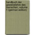 Handbuch Der Gewebelehre Des Menschen, Volume 1 (German Edition)