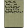 Handbuch Gejeke Und Berorburmgen Uber Griftlidje Augelegenheiten door Dr. Frans Rieder