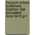 Harcourt School Publishers Trophies: 5Pk Decodable Book Bk13 Gr1