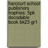 Harcourt School Publishers Trophies: 5Pk Decodable Book Bk23 Gr1