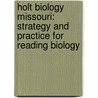 Holt Biology Missouri: Strategy And Practice For Reading Biology door Winston