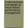 Implementation And Design Of Result-based Performance Management door Wendosen Hailu