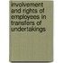 Involvement And Rights Of Employees In Transfers Of Undertakings