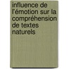 Influence de l'émotion sur la compréhension de textes naturels door Angélique Fournier