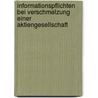 Informationspflichten bei Verschmelzung einer Aktiengesellschaft by Tobias Asseg