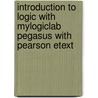 Introduction to Logic with Mylogiclab Pegasus with Pearson Etext by Professor Carl Cohen