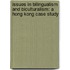 Issues in Bilingualism and Biculturalism: A Hong Kong Case Study