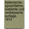 Italienische Sprachlehre, Siebente und verbesserte Auflage, 1813 by Domenico Antonio Filippi